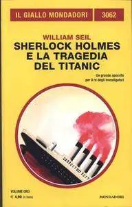 William Seil - Sherlock Holmes e la tragedia del Titanic (2012)