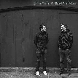 Brad Mehldau & Chris Thile - Chris Thile & Brad Mehldau (2017) [Official Digital Download 24bit/96kHz]