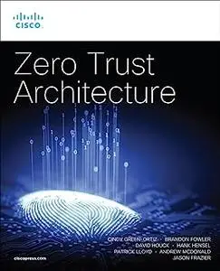 Zero Trust Architecture (Networking Technology: Security)