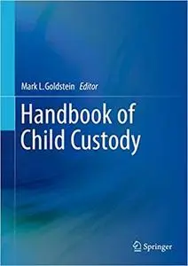 Handbook of Child Custody (Repost)