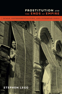 Prostitution and the Ends of Empire
