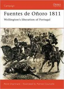 Fuentes de Oñoro 1811: Wellington’s liberation of Portugal (Campaign, 99)