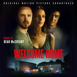 Bear McCreary - Welcome Home (Original Motion Picture Soundtrack) (2018)