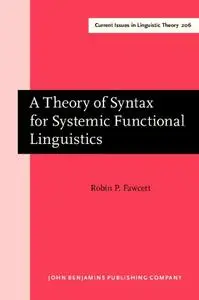 A Theory of Syntax for Systemic Functional Linguistics