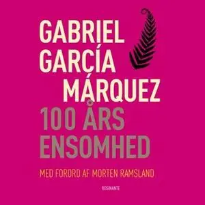 «100 års ensomhed» by Gabriel García Márquez