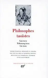 Lao Tzu, "Philosophes taoïstes, tome 1 : Lao-Tseu, Tchouang-Tseu, Lie-Tseu"