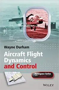 Aircraft flight dynamics and control