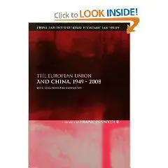The European Union and China, 1949-2008: Basic Documents and Commentary 