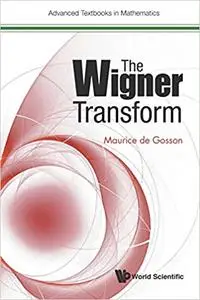 The Wigner Transform