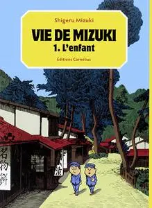 Vie de Mizuki - Tome 01 - L'enfant