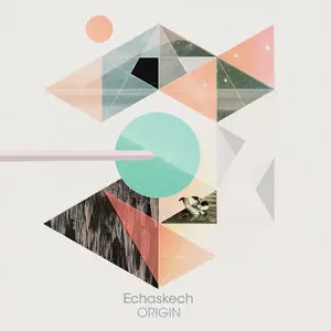 Echaskech - Origin (2014)