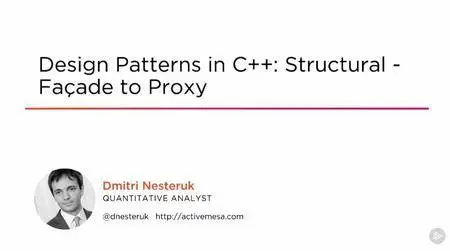 Design Patterns in C++: Structural - Façade to Proxy