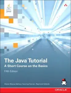 The Java Tutorial: A Short Course on the Basics (5th Edition)