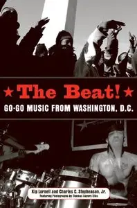 The Beat: Go-Go Music from Washington, D.C. (repost)