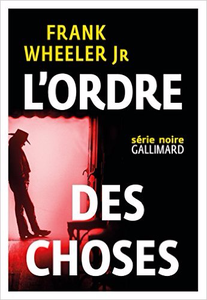 L'ordre des choses - Frank Wheeler Jr.