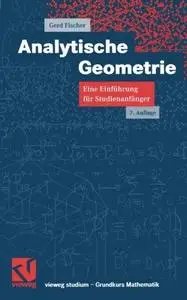 Analytische Geometrie: Eine Einführung für Studienanfänger