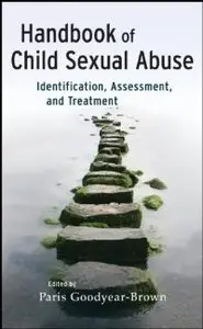 Handbook of Child Sexual Abuse: Identification, Assessment, and Treatment