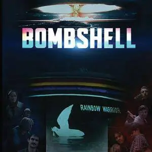 Bombshell, the Sinking of the Rainbow Warrior (2016)
