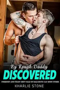 DISCOVERED BY ROUGH DADDY