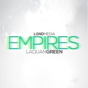 LGND Media Empires Laquan Green WAV AiFF
