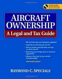 Aircraft Ownership : A Legal and Tax Guide (repost)