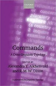 Commands: A Cross-Linguistic Typology (Repost)