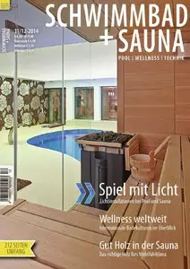Schwimmbad & Sauna - Pool & Spa Magazin November/Dezember 11-12/2014