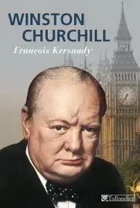 François Kersaudy, "Winston Churchill"