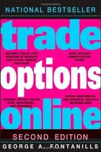 George A. Fontanills - Trade Options Online [Repost]