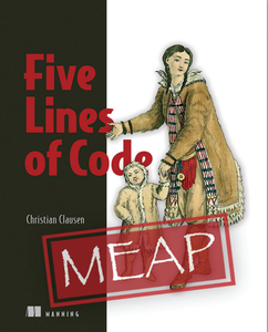 Five Lines of Code [MEAP]