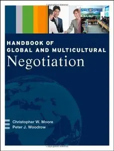 Handbook of Global and Multicultural Negotiation (repost)