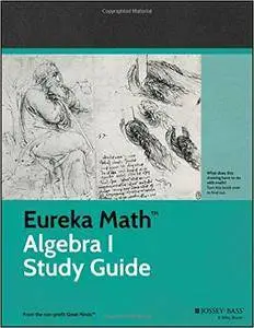 Eureka Math Algebra I Study Guide