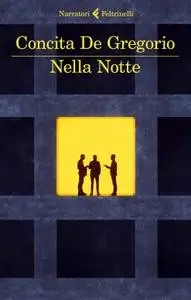 Concita De Gregorio - Nella Notte