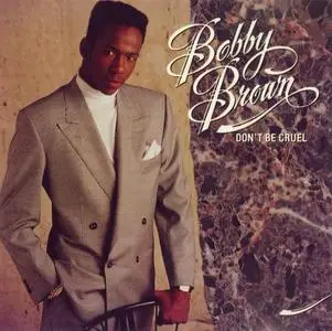 Bobby Brown - Don't Be Cruel (1988) {MCA Records}