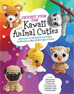 Crochet Your Own Kawaii Animal Cuties: Includes 12 Adorable Patterns and Materials to Make a Shiba Puppy and Sloth - Ins