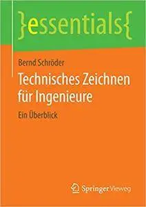 Technisches Zeichnen für Ingenieure: Ein Überblick