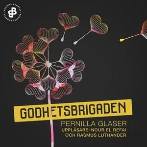 «Godhetsbrigaden - S1E1 : Drömmarnas trädgård» by Pernilla Glaser