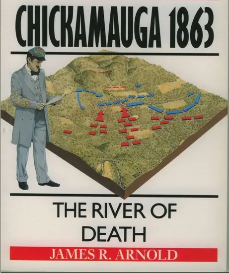 Chickamauga 1863: The River of Death