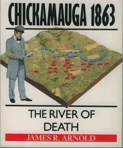Chickamauga 1863: The River of Death