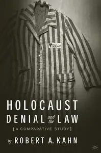Holocaust Denial and the Law: A Comparative Study (repost)