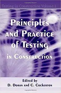 Principles and Practice of Testing in Construction