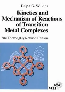 Kinetics and Mechanism of Reactions of Transition Metal Complexes (repost)