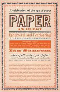 Paper: An Elegy