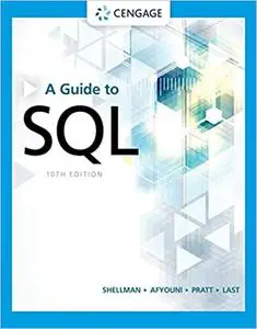 A Guide to SQL (MindTap Course List), 10th Edition