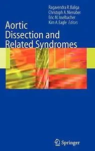 Aortic Dissection and Related Syndromes (Developments in Cardiovascular Medicine)