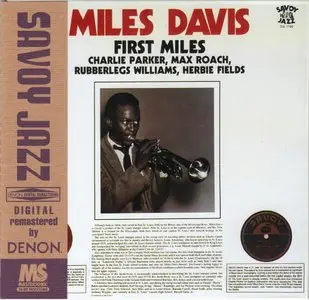 Miles Davis - First Miles (1995) {Savoy Jazz Japan CY-78995 rec 1945-1947}