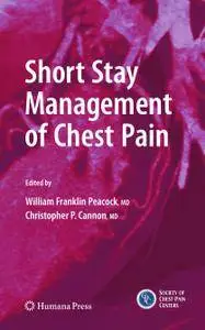 Short Stay Management of Chest Pain