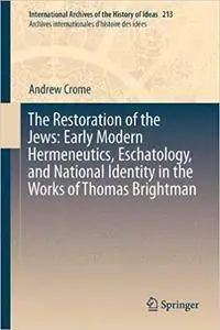The Restoration of the Jews (Repost)