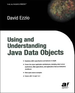 Using and Understanding Java Data Objects by David Ezzio [Repost]