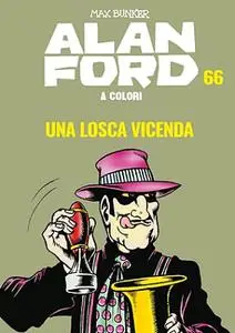 Alan Ford A Colori 66 - Una Losca Vicenda (Luglio 2020)